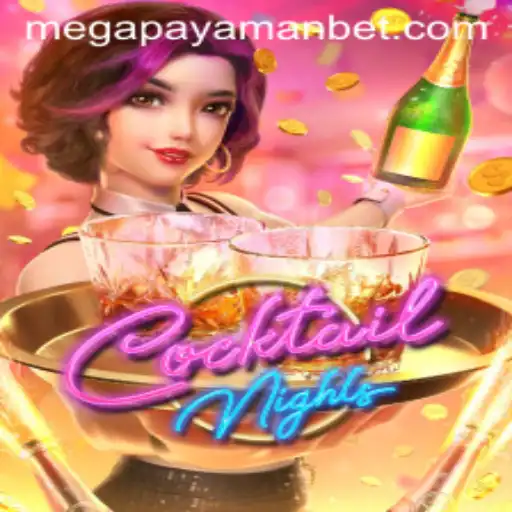 CocktailNights: Unveiling the Gaming Sensation with Megapayaman
