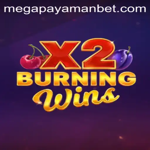Exploring the Thrilling World of BurningWinsX2 Game with Megapayaman
