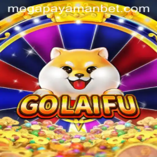Explore the World of GoLaiFu: The Megapayaman Craze
